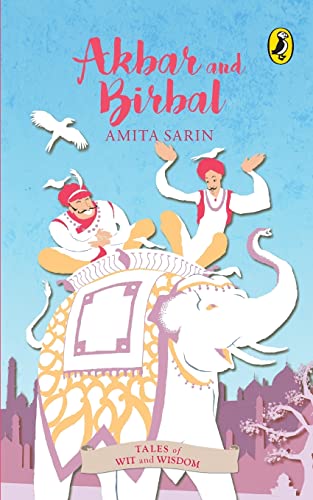 Stock image for Akbar and Birbal (Tales Of Wit And Wisdom) for sale by Iridium_Books