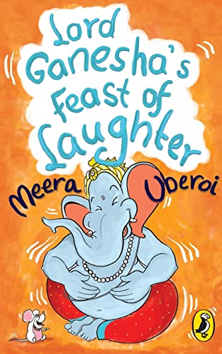 Stock image for Lord Ganesha's Feast of Laughter for sale by Iridium_Books