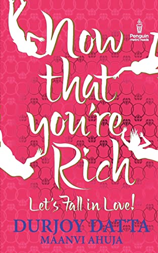 Beispielbild fr Now That You're Rich Let's Fall in Love! zum Verkauf von Iridium_Books