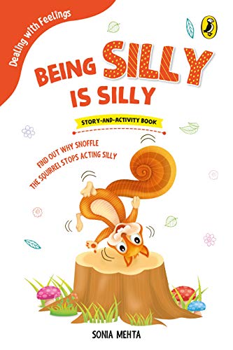 Stock image for Dealing with Feelings: Being Silly Is for sale by Books Puddle