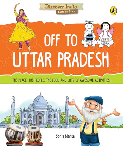Stock image for Discover India: Off to Uttar Pradesh for sale by Books Puddle