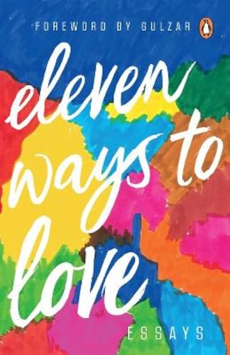 Stock image for Eleven Ways to Love: Essays for sale by Books Unplugged