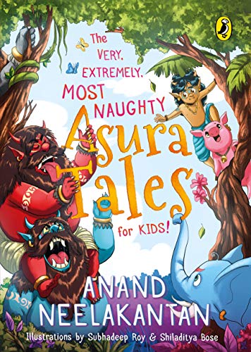 Beispielbild fr Very, Extremely, Most Naughty Asura Tales for Kids zum Verkauf von -OnTimeBooks-