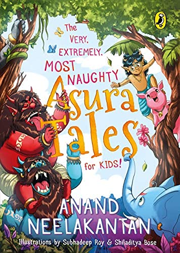 9780143442820: Very, Extremely, Most Naughty Asura Tales for Kids
