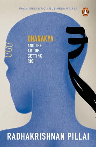 Stock image for Chanakya & The Art of Getting Rich for sale by Books Puddle