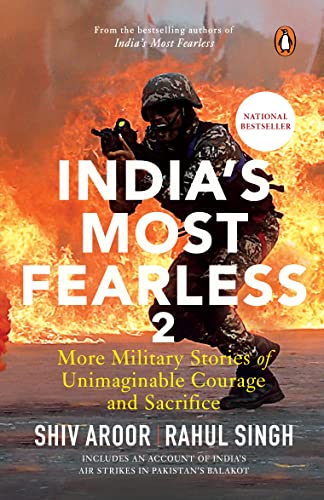 Imagen de archivo de India's Most Fearless 2: More Military Stories of Unimaginable Courage and Sacrifice a la venta por BookFarm