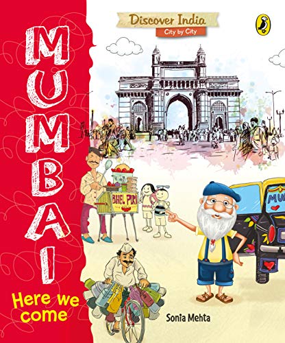 Stock image for Discover India City by City: Mumbai, Here We Come for sale by Books Puddle