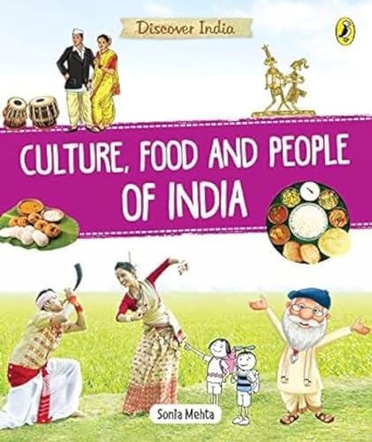 Beispielbild fr Discover India: Culture, Food and People zum Verkauf von ThriftBooks-Dallas