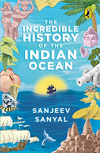 Beispielbild fr Incredible History of the Indian Ocean zum Verkauf von Lakeside Books