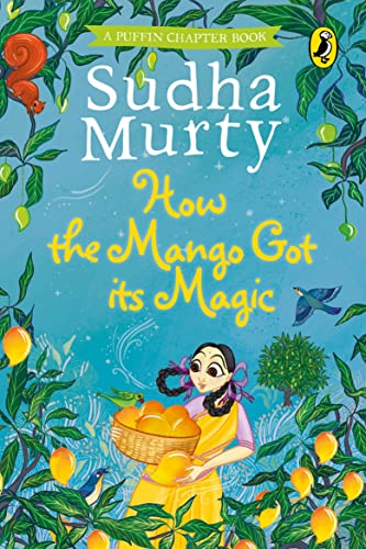 Stock image for How the Mango Got its Magic (The Puffin Chapter Books) for sale by HPB-Diamond