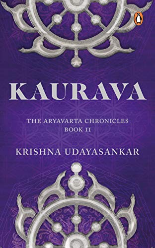 Stock image for Kaurava: The Aryavarta Chronicles Book 2 for sale by dsmbooks