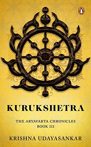 Stock image for Kurukshetra: The Aryavarta Chronicles Book 3 for sale by dsmbooks