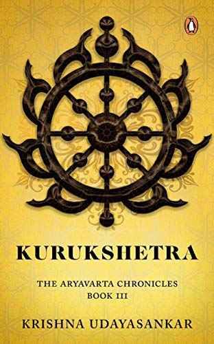 9780143448136: Kurukshetra: The Aryavarta Chronicles Book 3