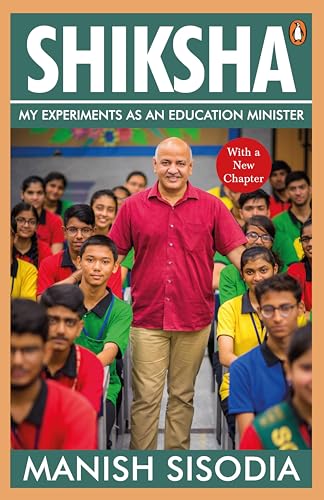 Stock image for Shiksha : My Experiments as an Education Minister for sale by SecondSale