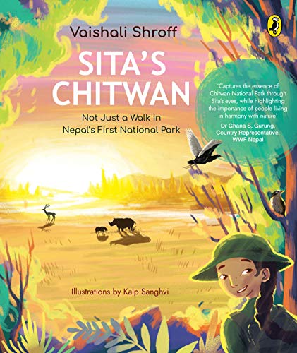Stock image for Sita's Chitwan:: Not Just a Walk in Nepal's First National Park for sale by ThriftBooks-Dallas