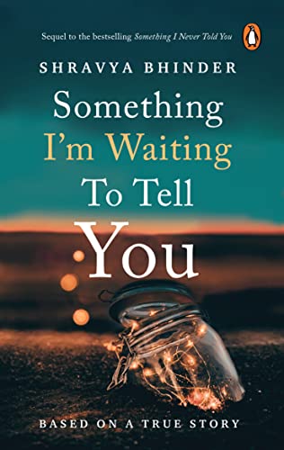 9780143450245: Something I'm Waiting to Tell You: The sequel to the National bestseller Something I Never Told You - 'Limited-edition digitally signed copies'