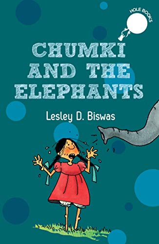 Stock image for Chumki and the Elephants (hOle Books) for sale by Blackwell's