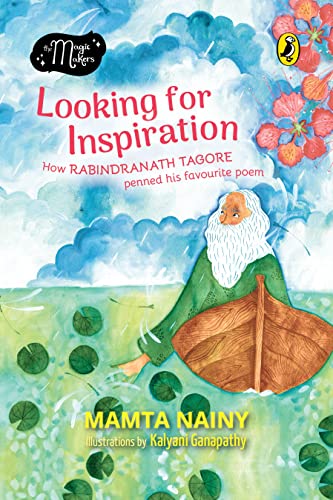 9780143451631: Looking for Inspiration: How Rabindranath Tagore Penned His Favourite Poem