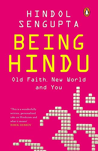 Stock image for Being Hindu: Old Faith, New World And You for sale by Universal Store