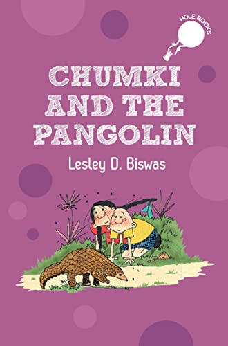 Stock image for Chumki and the Pangolin (hOle books) for sale by GF Books, Inc.