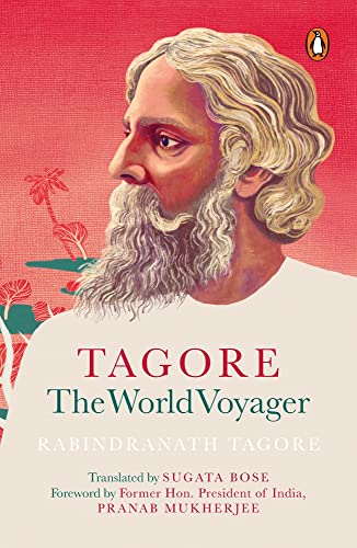 Stock image for Tagore: The World Voyager for sale by Books Puddle