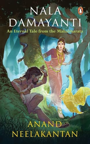 Imagen de archivo de Nala Damayanti: An Eternal Tale from the Mahabharata a la venta por Books Puddle