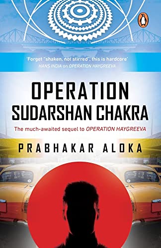 Beispielbild fr Operation Sudarshan Chakra: The much-awaited sequel to Operation Haygreeva zum Verkauf von Redux Books