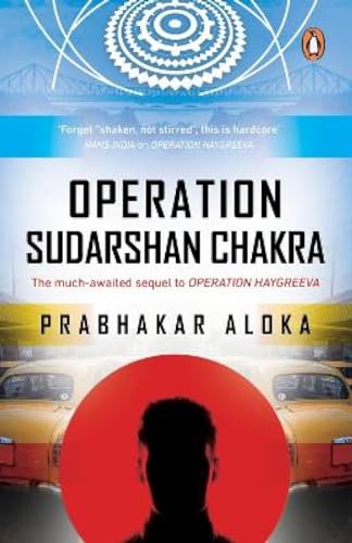 9780143454427: Operation Sudarshan Chakra: The much-awaited sequel to Operation Haygreeva