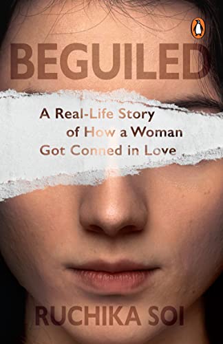 Stock image for Beguiled: A Real-Life Story of How a Woman Got Conned in Love for sale by Redux Books