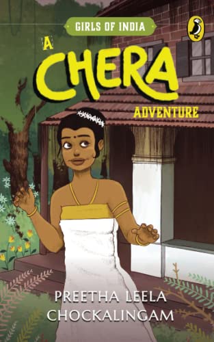 Beispielbild fr Girls of India Series: A Chera Adventure [Paperback] CHOCKALINGAM, PREETHA LEELA zum Verkauf von Books Puddle