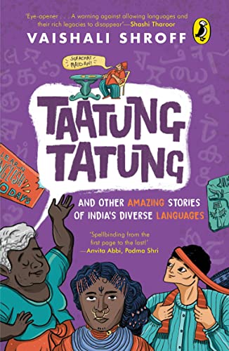 Beispielbild fr Taatung Tatung and Other Amazing Stories of India's Diverse Languages zum Verkauf von Blackwell's