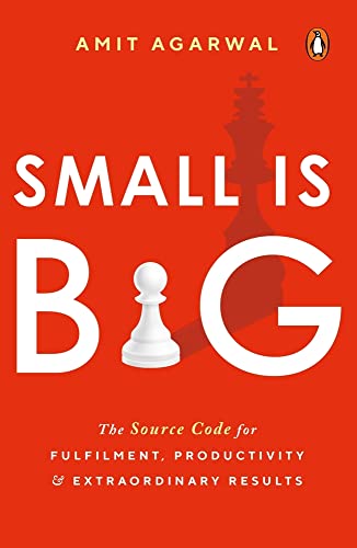 Stock image for Small Is Big: The Source Code for Fulfillment, Productivity, and Extraordinary Results for sale by GF Books, Inc.