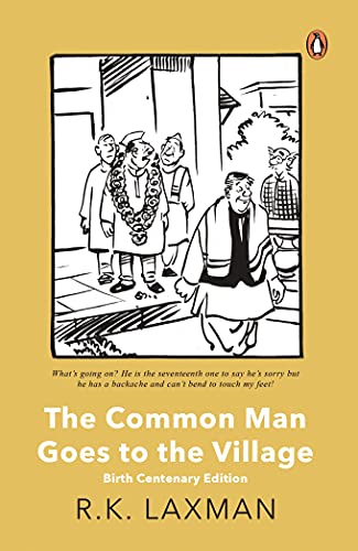 Imagen de archivo de Common Man Goes To The: Birth Centenary Edition [Paperback] Laxman, R K a la venta por Books Puddle