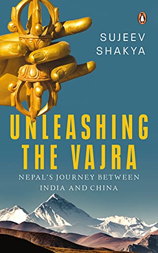 Stock image for Unleashing the Vajra: Nepal's Journey Between India and China for sale by ThriftBooks-Atlanta