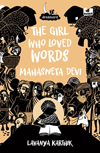 9780143458418: The Girl Who Loved Words: Mahashweta Devi (Dreamers)