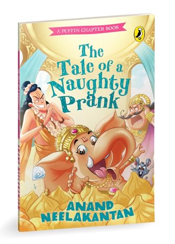 Imagen de archivo de The Tale of a Naughty Prank: A Puffin Chapter Book a la venta por Books Puddle