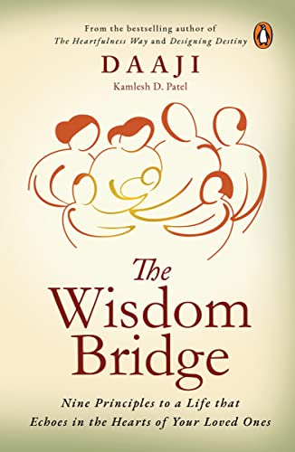9780143459064: The Wisdom Bridge: Nine Principles to a Life that Echoes in the Hearts of Your Loved Ones