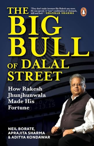 Beispielbild fr The Big Bull of Dalal Street: How Rakesh Jhunjhunwala Made His Fortune zum Verkauf von WorldofBooks