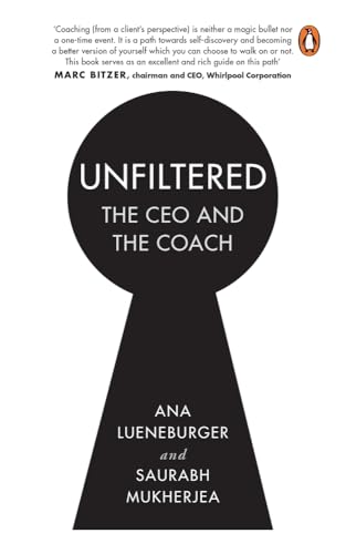 Stock image for Unfiltered: The CEO and the Coach for sale by WorldofBooks