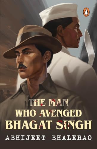 Stock image for The Man Who Avenged Bhagat Singh for sale by Universal Store