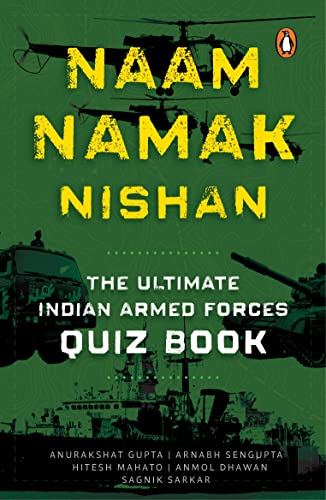 Imagen de archivo de Naam, Namak, Nishan : The Ultimate Indian Armed Forces Quizbook a la venta por Books Puddle