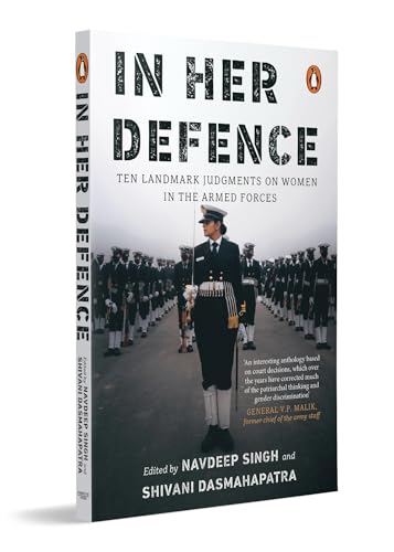 Beispielbild fr In Her Defence: Ten Landmark Judgments on Women in the Armed Forces zum Verkauf von Biblios