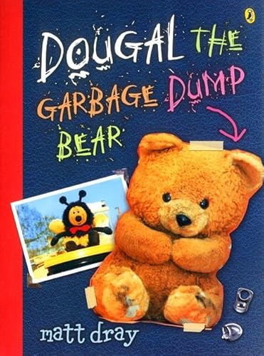 Stock image for Dougal, the Garbage Dump Bear for sale by WorldofBooks