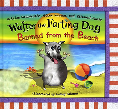 Stock image for Walter the Farting Dog Banned from the Beach for sale by Rons Bookshop (Canberra, Australia)
