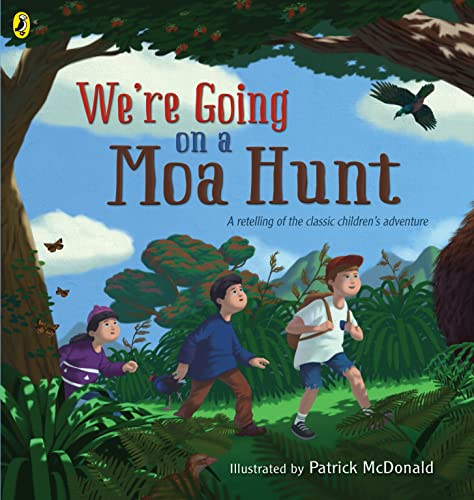 Imagen de archivo de We're Going on a Moa Hunt: A Retelling of the Classic Children's Adventure a la venta por WorldofBooks