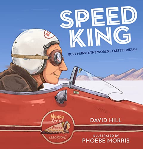 Stock image for Speed King: Burt Munro, the World's Fastest Indian for sale by Revaluation Books