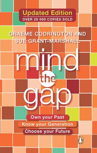 Stock image for Mind the Gap: Own Your Past Know Your Generation Choose Your Future for sale by ThriftBooks-Atlanta