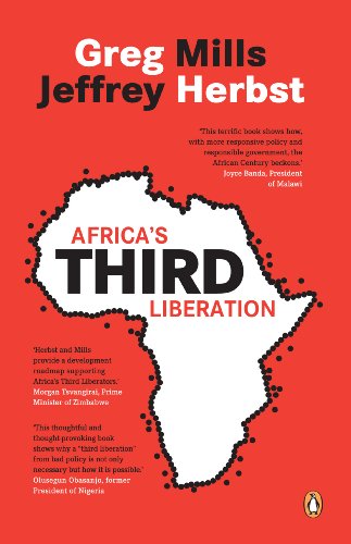 Africa's Third Liberation: The New Search for Prosperity and Jobs (9780143528883) by Greg Mills; Jeffrey Herbst