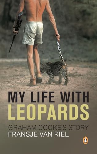 Stock image for My Life with Leopards: Graham Cooke's Story for sale by Ergodebooks