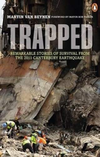 Beispielbild fr Trapped (Remarkable stories of survival from the 2011 canterbury earthquake) zum Verkauf von Reuseabook